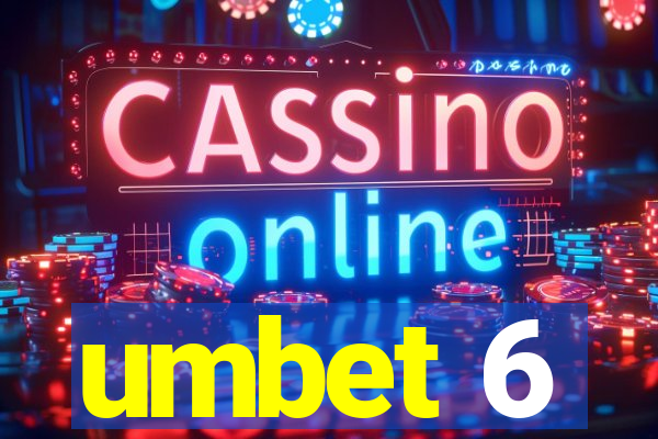 umbet 6